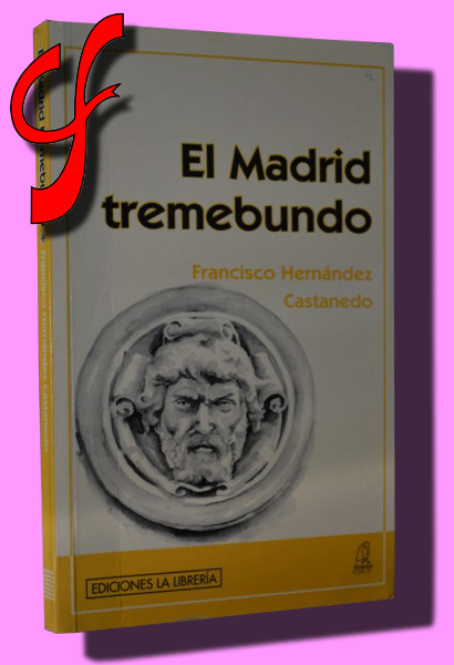 EL MADRID TREMEBUNDO